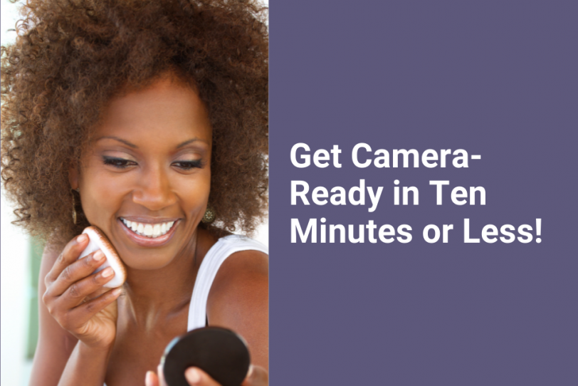 Get CameraReady in Ten Minutes or Less! Official FanCentro Blog
